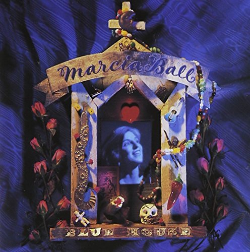 Marcia Ball album - Blue House