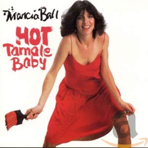 Marcia Ball album - Hot Tamale Baby