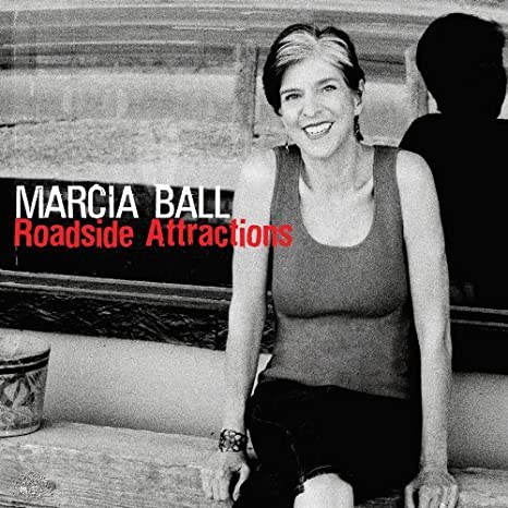 Marcia Ball album - Roadside Attractions
